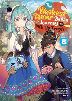The Weakest Tamer Began a Journey to Pick Up Trash (Light Novel) Vol. 8 - Honobonoru500