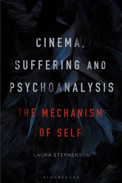 Cinema, Suffering and Psychoanalysis - Stephenson, Laura