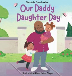 Our Daddy Daughter Day - Allen, Gabrielle French