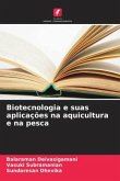 Biotecnologia e suas aplicações na aquicultura e na pesca