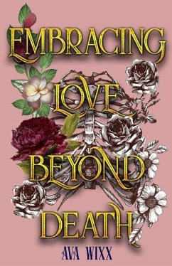 Embracing Love Beyond Death - Wixx, Ava