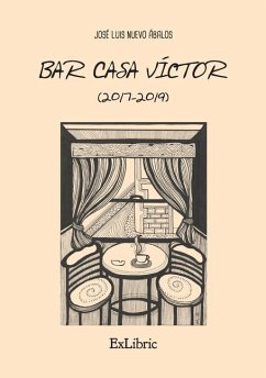 Bar Casa Víctor (2017-2019) - Nuevo Ábalos, José Luis