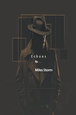 Echoes - Storm, Miles