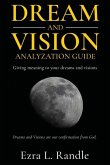 Dream and Vision Analyzation Guide Dream and Vision Analyzation Guide