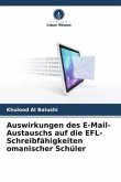 Auswirkungen des E-Mail-Austauschs auf die EFL-Schreibfähigkeiten omanischer Schüler