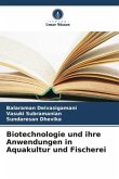 Biotechnologie und ihre Anwendungen in Aquakultur und Fischerei