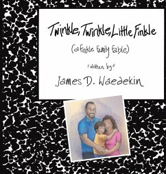 Twinkle, Twinkle, Little Finkle - Waedekin, James D.