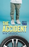 The Accident