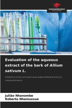 Evaluation of the aqueous extract of the bark of Allium sativum L. - Nhanombe, Julião;Nhamussua, Roberto