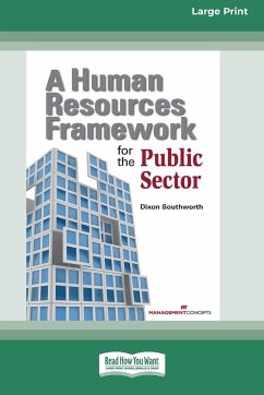 A Human Resources Framework for Public Sector [Large Print 16 Pt Edition] - Southworth, Dixon