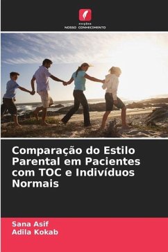 Comparação do Estilo Parental em Pacientes com TOC e Indivíduos Normais - Asif, Sana;Kokab, Adila