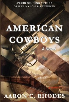 American Cowboys - Rhodes, Aaron C.