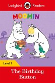 Ladybird Readers Level 1 - Moomin - The Birthday Button (ELT Graded Reader) (eBook, ePUB)