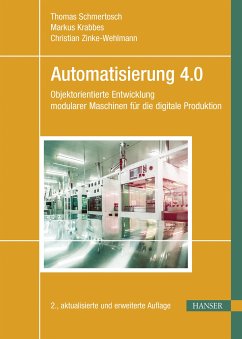 Automatisierung 4.0 (eBook, PDF) - Schmertosch, Thomas; Krabbes, Markus; Zinke-Wehlmann, Christian