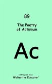 The Poetry of Actinium (eBook, ePUB) The Poetry of Actinium (eBook, ePUB)