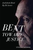 Bent Toward Justice (eBook, ePUB)