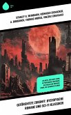 Gefürchtete Zukunft: Dystopische Romane und Sci-Fi Klassiker (eBook, ePUB)