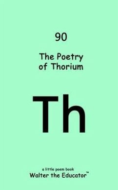 Cover The Poetry of Thorium (eBook, ePUB)