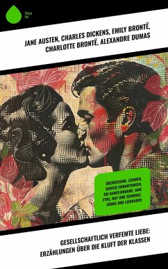 Cover Gesellschaftlich verfemte Liebe: Erzählungen über die Kluft der Klassen (eBook, ePUB)