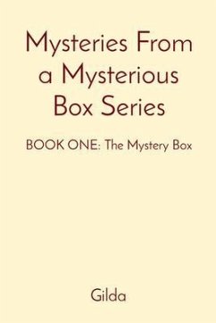 Mysteries From a Mysterious Box Series: BOOK ONE (eBook, ePUB) - Demarco-Martin, Janet