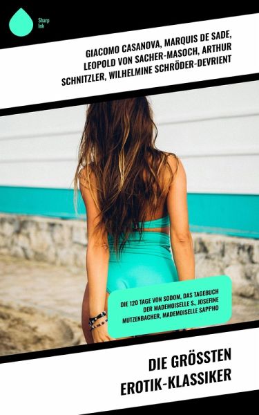 Die größten Erotik-Klassiker (eBook, ePUB)