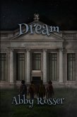Dream (The Adventures of Dooley Creed, #4) (eBook, ePUB)