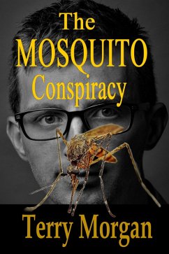 Cover The Mosquito Conspiracy (eBook, ePUB)