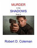 Murder in the Shadows, Book Nine (MURDER: The John Carter Novels, #9) (eBook, ePUB)