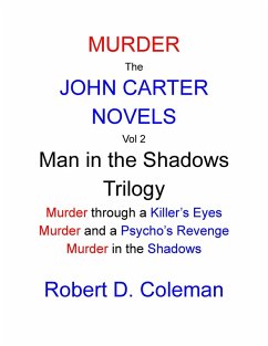 Cover Murder: The John Carter Novels, Vol 2 Man in the Shadows Trilogy (John Carter Novels, box set collection., #2) (eBook, ePUB)