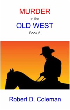 Cover Murder in the Old West, Book Five (MURDER: The John Carter Novels, #5) (eBook, ePUB)