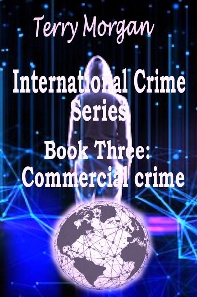 International Crime Series - Book Three (Commercial) (eBook, ePUB) International Crime Series - Book Three (Commercial) (eBook, ePUB)
