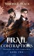 Frail Contraptions (Voyages of the... - Bild 1