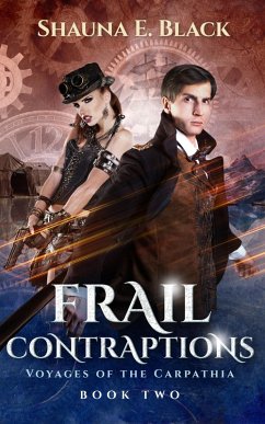 Cover Frail Contraptions (Voyages of the Carpathia, #2) (eBook, ePUB)