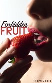 Forbidden Fruit (eBook, ePUB)