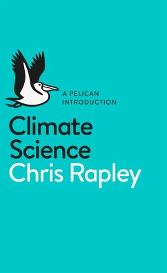 Climate Science (eBook, ePUB) - Rapley, Chris