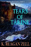 Tears of Tårene (Beguiled West Series 1: Book 5) (eBook, ePUB) Tears of Tårene (Beguiled West Series 1: Book 5) (eBook, ePUB)