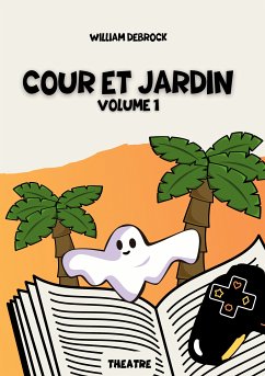 Cour et Jardin (eBook, ePUB) - Debrock, William; Vinet, Alice