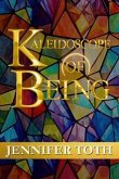 Kaleidoscope of Being (eBook, ePUB)