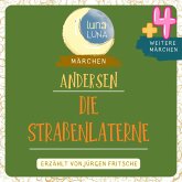 Die Straßenlaterne plus vier weitere Märchen von Hans Christian Andersen (MP3-Download)