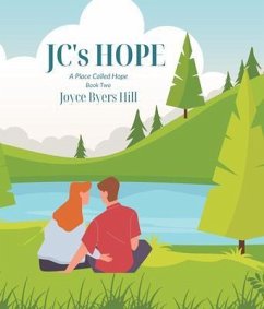 JC's Hope (eBook, ePUB) - Byers Hill, Joyce