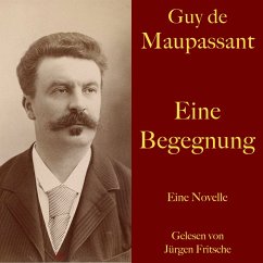 Guy de Maupassant: Eine Begegnung (MP3-Download) - Maupassant, Guy de