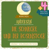 Die Schnecke und der Rosenstock plus vier weitere Märchen von Hans Christian Andersen (MP3-Download)