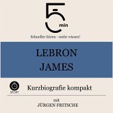 LeBron James: Kurzbiografie kompakt (MP3-Download)