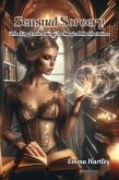 Sensual Sorcery (eBook, ePUB)