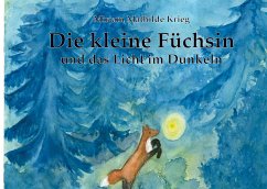 Die kleine Füchsin und das Licht im Dunkeln (eBook, ePUB) - Krieg, Mirjam Mathilde