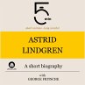 Astrid Lindgren: A short biography... - Bild 1
