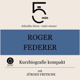Roger Federer: Kurzbiografie kompakt (MP3-Download)