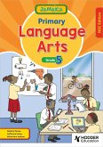 Jamaica Primary Language Arts Book 4 NSC Edition (eBook, ePUB)