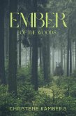 Ember of the Woods (eBook, ePUB)
