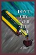 Don't Cry Over Spilt Wine (eBook, ePUB) - Bild 1